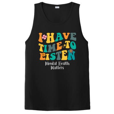 I Have Time To Listen Tal Health Matters Groovy Gift PosiCharge Competitor Tank