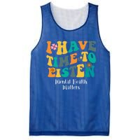 I Have Time To Listen Tal Health Matters Groovy Gift Mesh Reversible Basketball Jersey Tank