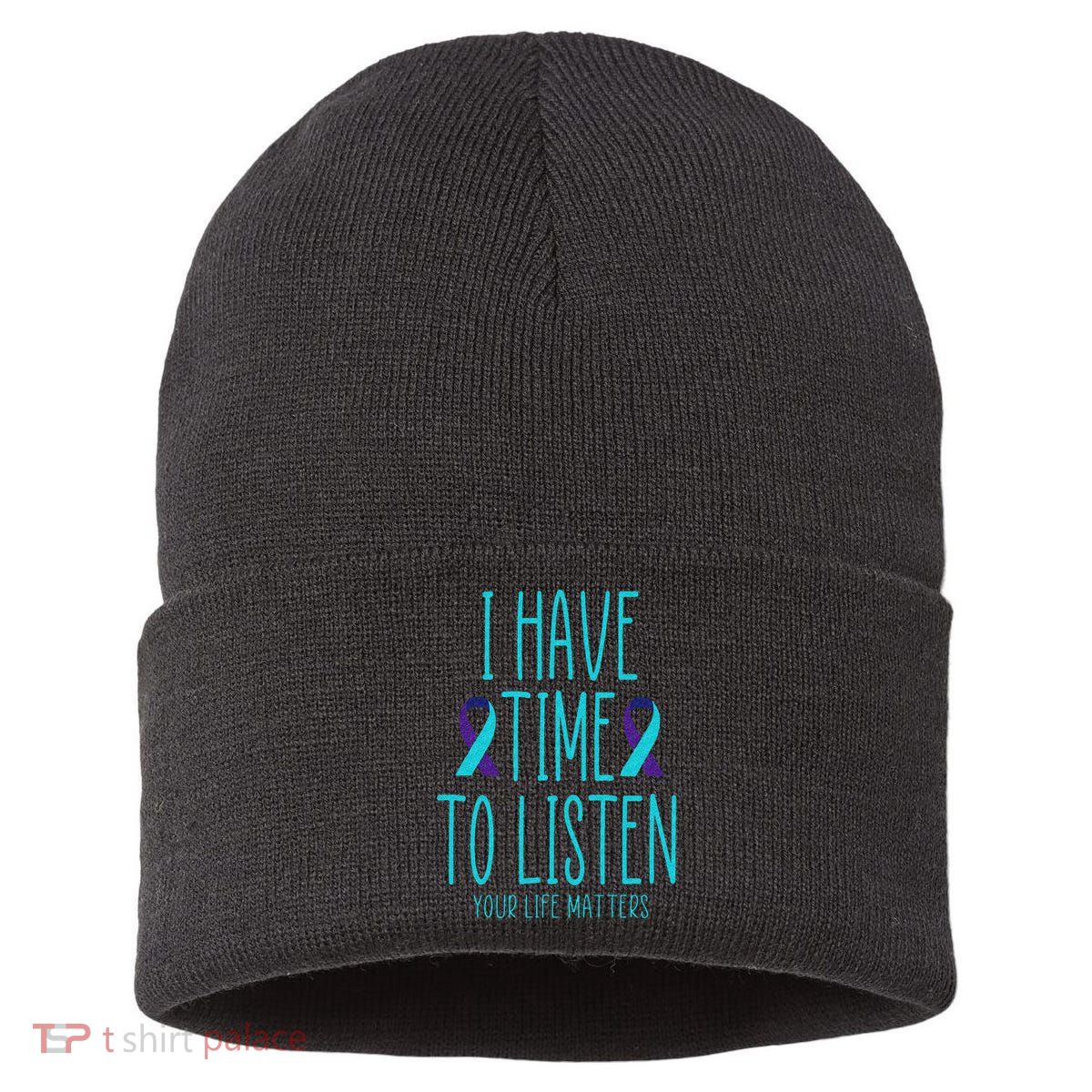 I Have Time To Listen Suicide Awareness Mental Health Sustainable Knit Beanie