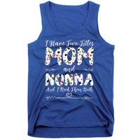 I Have Two Titles Mom And Nonna Mothers Day Gift Tank Top