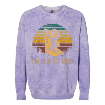 IM Here To Pardi Cowboy Boots West Deserts Awesome Outfits Colorblast Crewneck Sweatshirt