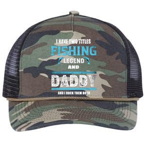 I Have Two Titles Fishing Legend And Daddy Fisher Dad Gift Retro Rope Trucker Hat Cap