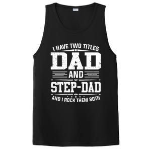 I Have Two Titles Dad And Stepgiftdad Gift Funny Fathers Day Gift PosiCharge Competitor Tank