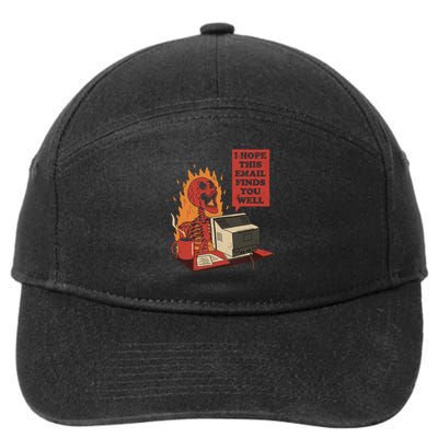 I Hope This Email Finds You Well Skeleton Funny 7-Panel Snapback Hat