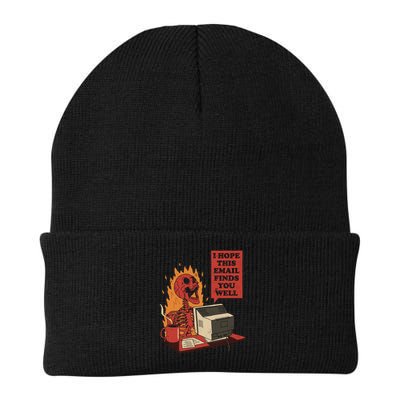 I Hope This Email Finds You Well Skeleton Funny Beanie