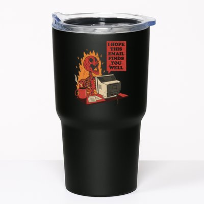 I Hope This Email Finds You Well Skeleton Funny Tumbler