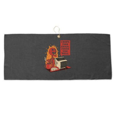 I Hope This Email Finds You Well Skeleton Funny Large Microfiber Waffle Golf Towel
