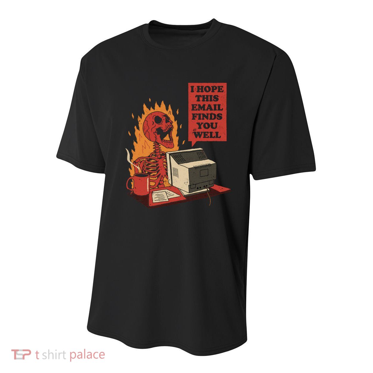 I Hope This Email Finds You Well Skeleton Funny Youth Performance Sprint T-Shirt