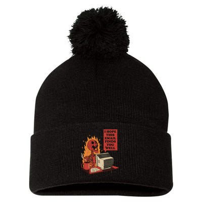 I Hope This Email Finds You Well Skeleton Funny Pom Pom 12in Knit Beanie