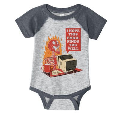 I Hope This Email Finds You Well Skeleton Funny Infant Baby Jersey Bodysuit