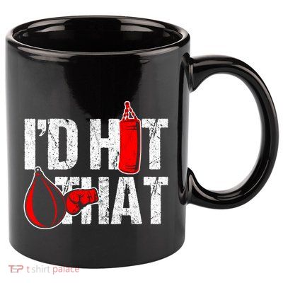 ID Hit That Boxing Punching Bag Funny Sports Box Gloves Cool Gift 11oz C Handle Ceramic Mug
