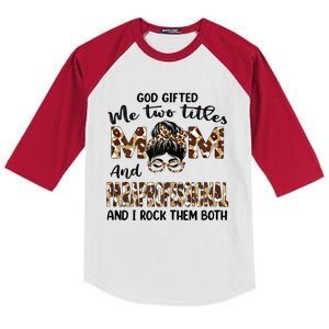 I Have Two Titles Mom And Paraprofessional Mothers Day Gift Kids Colorblock Raglan Jersey