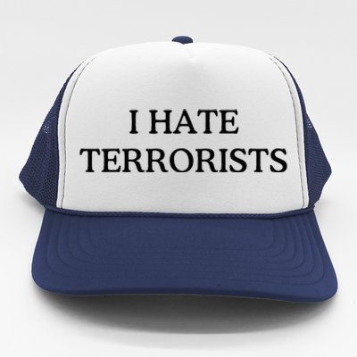 I Hate Terrorists Trucker Hat