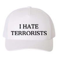 I Hate Terrorists Yupoong Adult 5-Panel Trucker Hat