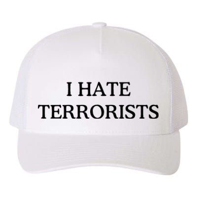 I Hate Terrorists Yupoong Adult 5-Panel Trucker Hat