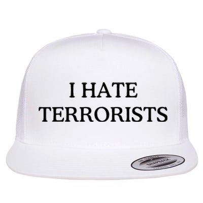 I Hate Terrorists Flat Bill Trucker Hat