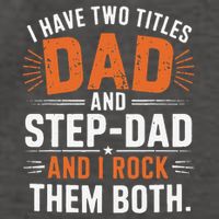 I Have Two Titles Dad And Step-Dad I Rock Them Both Step Vector Backpack