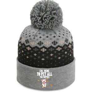 I'm Here To Pet All The Puppies Cute Puppies Lovers The Baniff Cuffed Pom Beanie