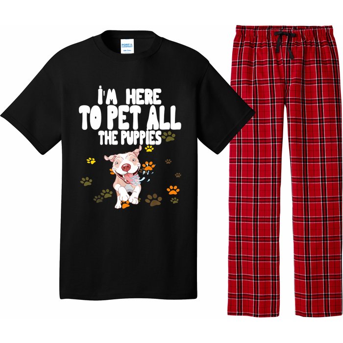 I'm Here To Pet All The Puppies Cute Puppies Lovers Pajama Set