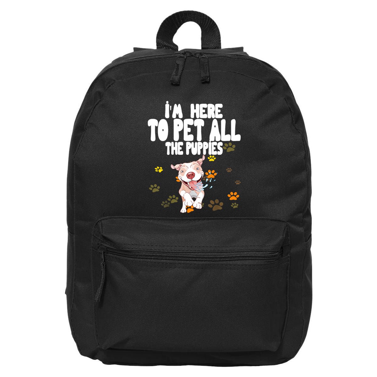 I'm Here To Pet All The Puppies Cute Puppies Lovers 16 in Basic Backpack