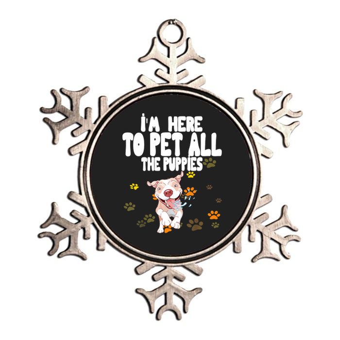 I'm Here To Pet All The Puppies Cute Puppies Lovers Metallic Star Ornament