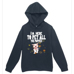 I'm Here To Pet All The Puppies Cute Puppies Lovers Urban Pullover Hoodie