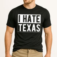 I Hate Texas Trending Performance Shirt