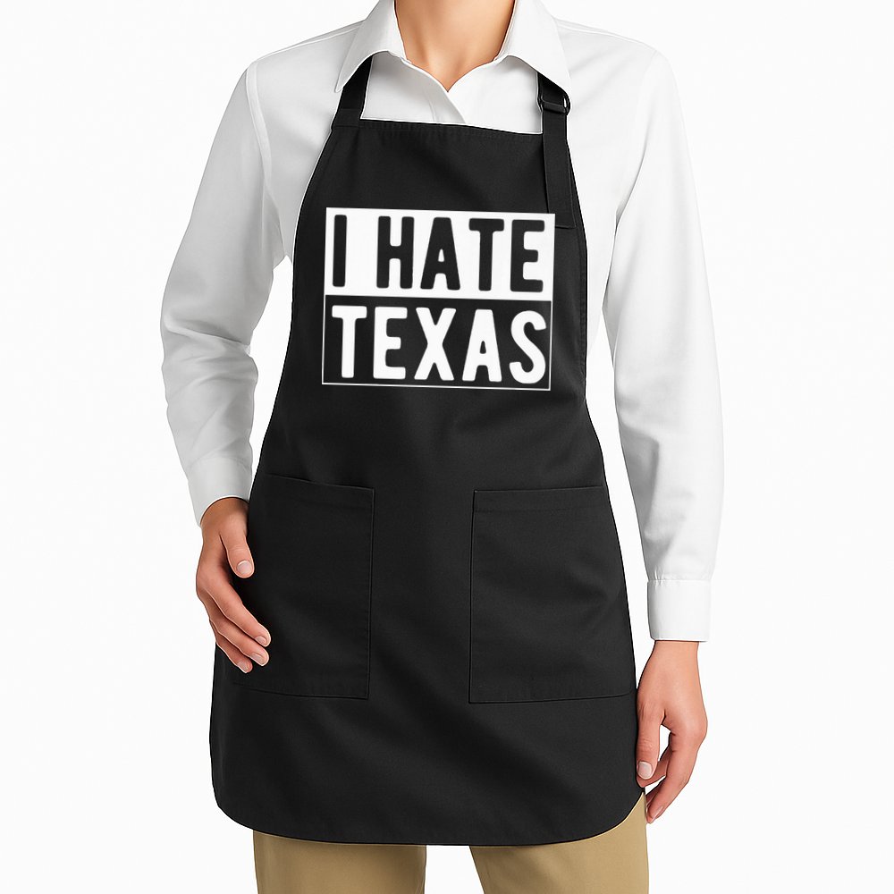 I Hate Texas Trending Apron
