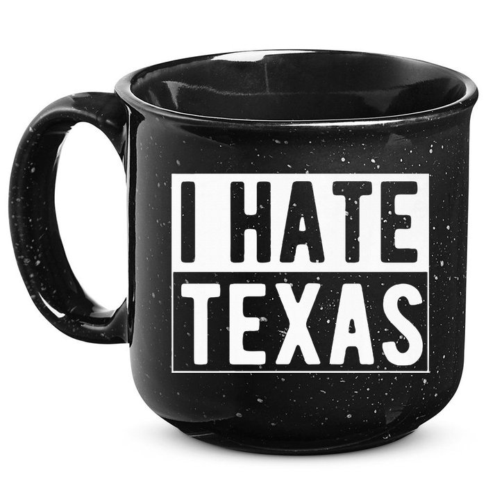 I Hate Texas Trending 15oz Campfire Ceramic Mug