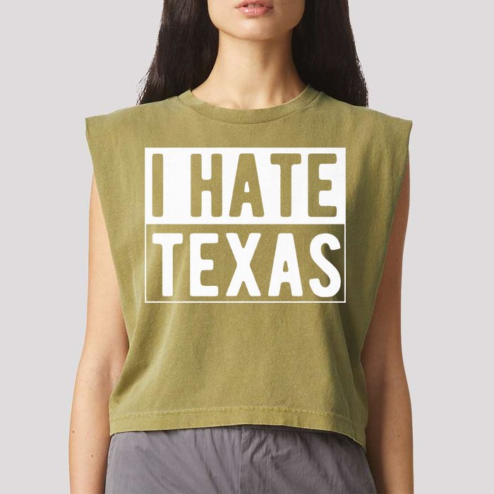 I Hate Texas Trending Garment-Dyed Women's Muscle Tee