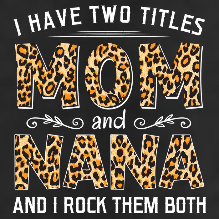 I Have Two Titles Mom An Nana And I Rock Them Both Large Microfiber Waffle Golf Towel