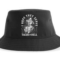 I Hope They Serve Tacos In Hell Halloween Taco Tuesday Gift Sustainable Bucket Hat