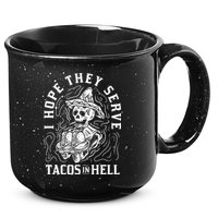 I Hope They Serve Tacos In Hell Halloween Taco Tuesday Gift 15oz Campfire Ceramic Mug