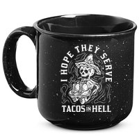 I Hope They Serve Tacos In Hell Halloween Taco Tuesday Gift 15oz Campfire Ceramic Mug