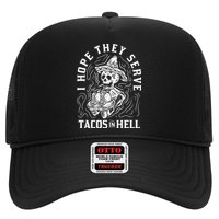 I Hope They Serve Tacos In Hell Halloween Taco Tuesday Gift Hat