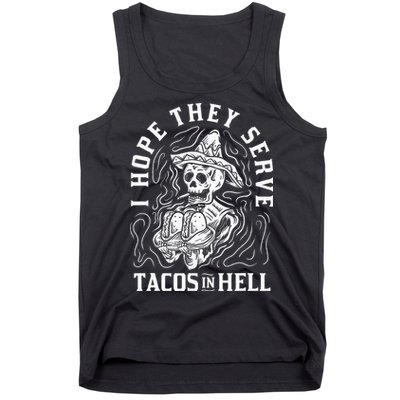 I Hope They Serve Tacos In Hell Halloween Taco Tuesday Gift Tank Top