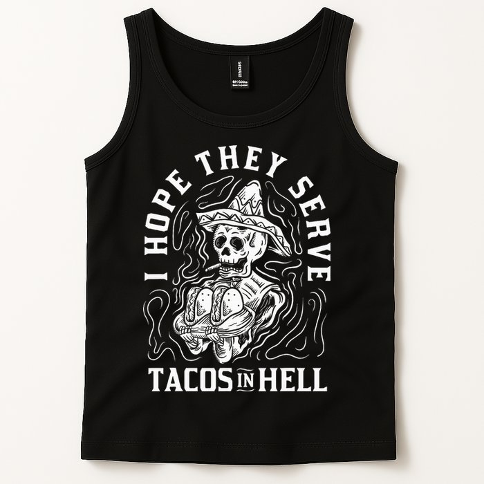 I Hope They Serve Tacos In Hell Halloween Taco Tuesday Gift Tank Top