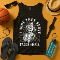 I Hope They Serve Tacos In Hell Halloween Taco Tuesday Gift Tank Top