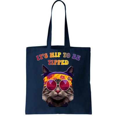 ItS Hip To Be Tipped Tote Bag