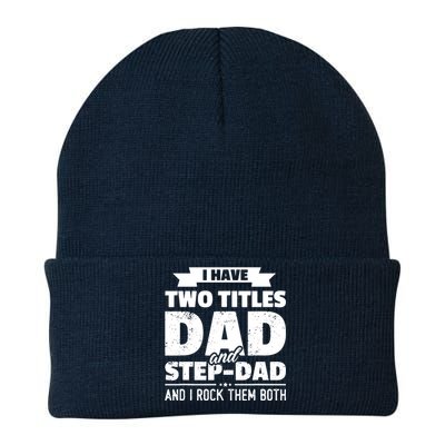 I Have Two Titles Dad And StepDad Shirts Gift Fathers Day Knit Cap Winter Beanie