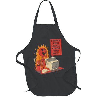 I Hope This Email Finds You Well Funny Skeleton Full-Length Apron With Pockets