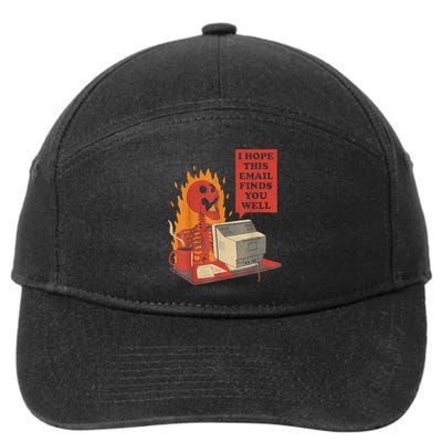 I Hope This Email Finds You Well Funny Skeleton 7-Panel Snapback Hat