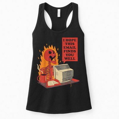 I Hope This Email Finds You Well Funny Skeleton Womens Tank Top
