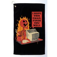 I Hope This Email Finds You Well Funny Skeleton Golf Towel