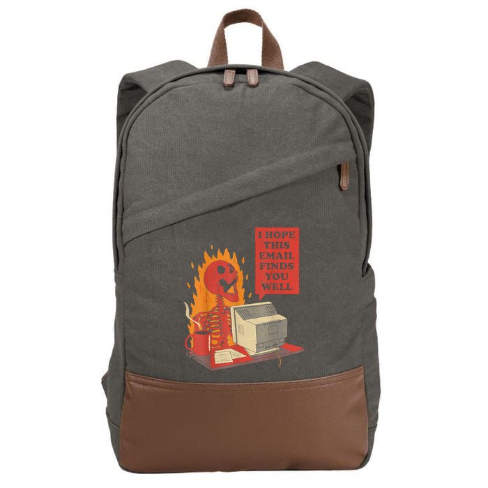 I Hope This Email Finds You Well Funny Skeleton Cotton Canvas Backpack