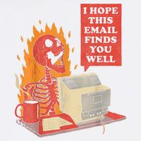 I Hope This Email Finds You Well Funny Skeleton Garment-Dyed Sweatshirt