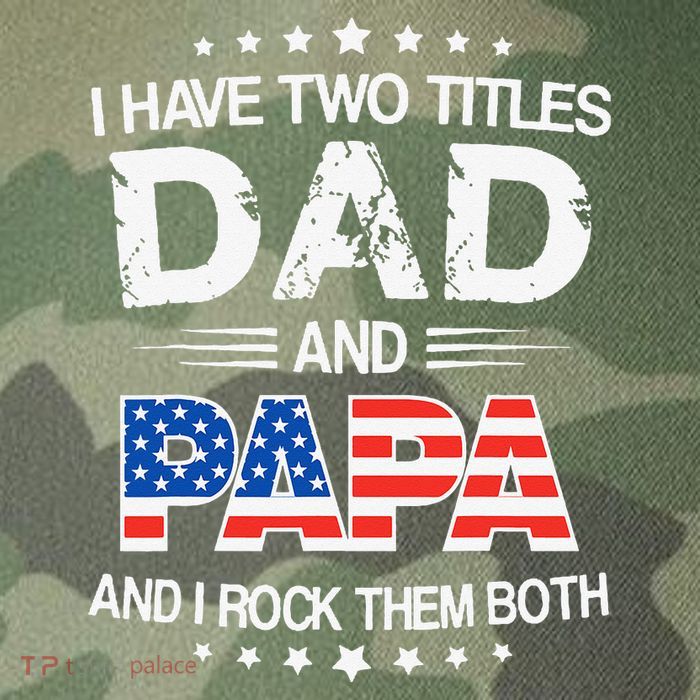 I Have Two Titles Dad And Papa Funny Father's Day Legacy Tie Dye Trucker Hat