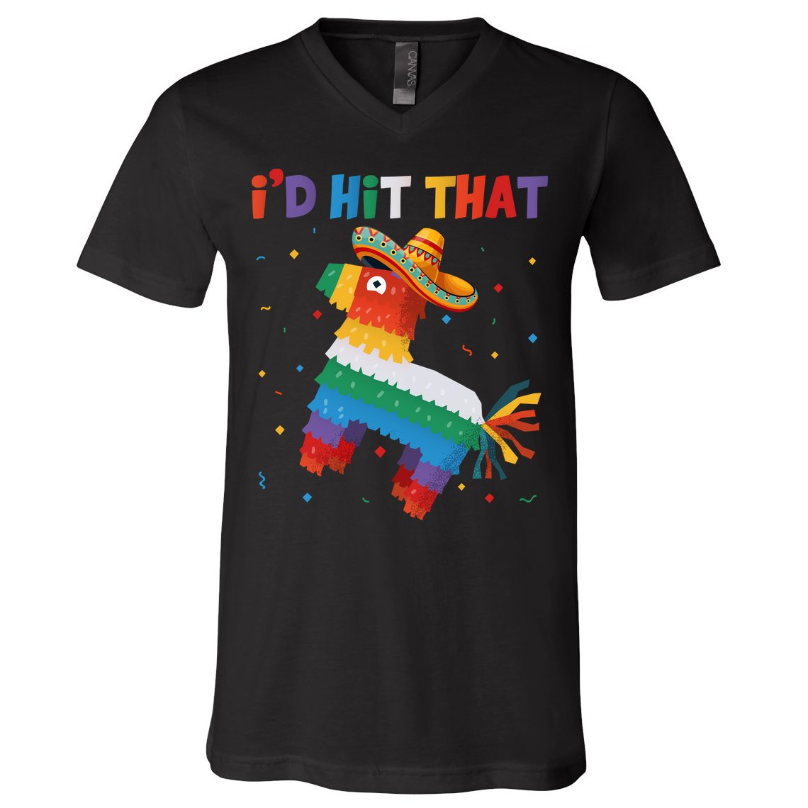 I'D HIT THAT FUNNY CINCO DE MAYO T V-Neck T-Shirt