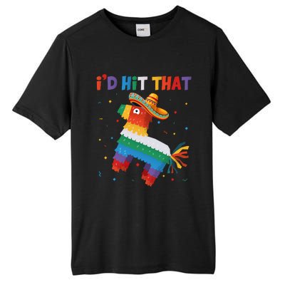 I'D HIT THAT FUNNY CINCO DE MAYO T Tall Fusion ChromaSoft Performance T-Shirt