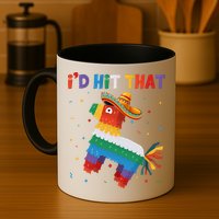 I'D HIT THAT FUNNY CINCO DE MAYO T Mug